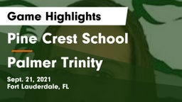 Pine Crest School vs Palmer Trinity  Game Highlights - Sept. 21, 2021