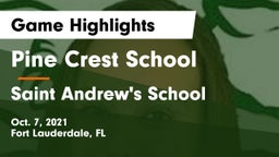 Pine Crest School vs Saint Andrew's School Game Highlights - Oct. 7, 2021