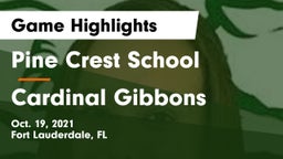 Pine Crest School vs Cardinal Gibbons Game Highlights - Oct. 19, 2021