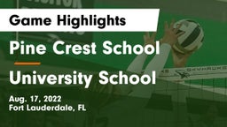 Pine Crest School vs University School Game Highlights - Aug. 17, 2022