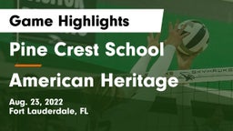 Pine Crest School vs American Heritage Game Highlights - Aug. 23, 2022