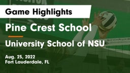 Pine Crest School vs University School of NSU Game Highlights - Aug. 25, 2022