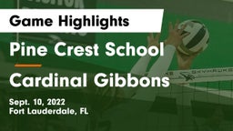 Pine Crest School vs Cardinal Gibbons  Game Highlights - Sept. 10, 2022