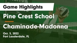Pine Crest School vs Chaminade-Madonna  Game Highlights - Oct. 3, 2022