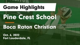 Pine Crest School vs Boca Raton Christian  Game Highlights - Oct. 6, 2022