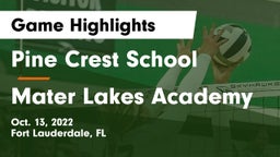 Pine Crest School vs Mater Lakes Academy Game Highlights - Oct. 13, 2022