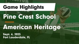 Pine Crest School vs American Heritage  Game Highlights - Sept. 6, 2023