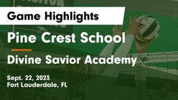 Pine Crest School vs Divine Savior Academy Game Highlights - Sept. 22, 2023