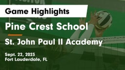 Pine Crest School vs St. John Paul II Academy Game Highlights - Sept. 22, 2023