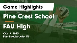 Pine Crest School vs FAU High Game Highlights - Oct. 9, 2023