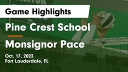 Pine Crest School vs Monsignor Pace Game Highlights - Oct. 17, 2023