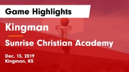 Kingman  vs Sunrise Christian Academy Game Highlights - Dec. 13, 2019