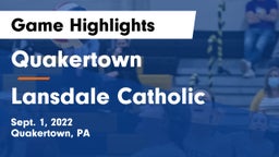 Quakertown  vs Lansdale Catholic Game Highlights - Sept. 1, 2022