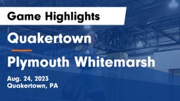 Quakertown  vs Plymouth Whitemarsh  Game Highlights - Aug. 24, 2023