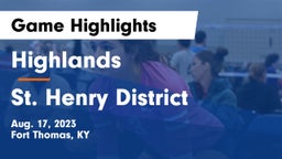 Highlands  vs St. Henry District  Game Highlights - Aug. 17, 2023