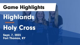 Highlands  vs Holy Cross  Game Highlights - Sept. 7, 2023