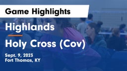 Highlands  vs Holy Cross (Cov) Game Highlights - Sept. 9, 2023