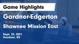 Gardner-Edgerton  vs Shawnee Mission East  Game Highlights - Sept. 23, 2021