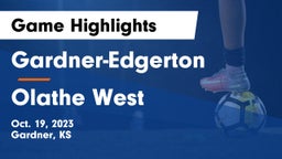 Gardner-Edgerton  vs Olathe West   Game Highlights - Oct. 19, 2023