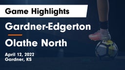 Gardner-Edgerton  vs Olathe North  Game Highlights - April 12, 2022