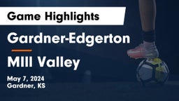 Gardner-Edgerton  vs MIll Valley  Game Highlights - May 7, 2024