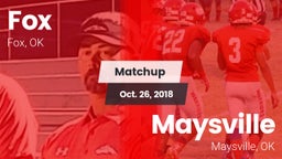 Matchup: Fox  vs. Maysville  2018