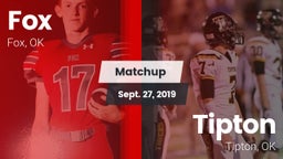 Matchup: Fox  vs. Tipton  2019