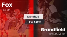 Matchup: Fox  vs. Grandfield  2019