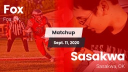 Matchup: Fox  vs. Sasakwa  2020