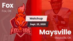 Matchup: Fox  vs. Maysville  2020