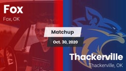 Matchup: Fox  vs. Thackerville  2020