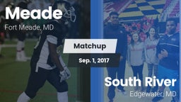 Matchup: Meade  vs. South River  2017