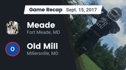 Recap: Meade  vs. Old Mill  2017
