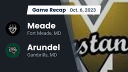 Recap: Meade  vs. Arundel  2023