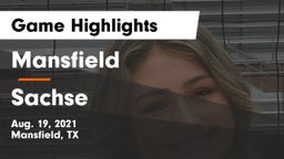 Mansfield  vs Sachse  Game Highlights - Aug. 19, 2021