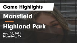 Mansfield  vs Highland Park  Game Highlights - Aug. 20, 2021