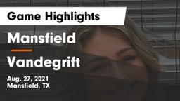 Mansfield  vs Vandegrift  Game Highlights - Aug. 27, 2021