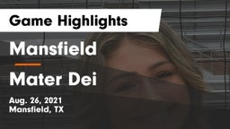 Mansfield  vs Mater Dei  Game Highlights - Aug. 26, 2021