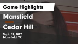 Mansfield  vs Cedar Hill  Game Highlights - Sept. 13, 2022