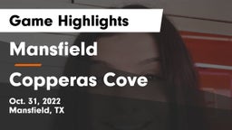 Mansfield  vs Copperas Cove  Game Highlights - Oct. 31, 2022