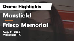 Mansfield  vs Frisco Memorial  Game Highlights - Aug. 11, 2023