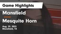 Mansfield  vs Mesquite Horn  Game Highlights - Aug. 29, 2023