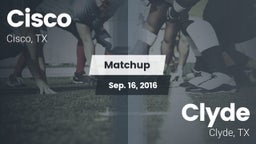 Matchup: Cisco  vs. Clyde  2016