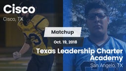 Matchup: Cisco  vs. Texas Leadership Charter Academy  2018