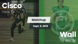 Matchup: Cisco  vs. Wall  2019