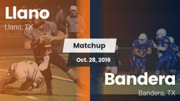 Matchup: Llano  vs. Bandera  2016