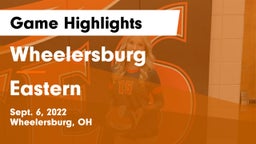 Wheelersburg  vs Eastern  Game Highlights - Sept. 6, 2022