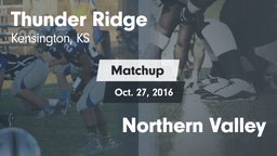 Matchup: Thunder Ridge High S vs. Northern Valley 2016
