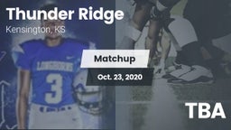 Matchup: Thunder Ridge High S vs. TBA 2020