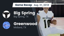 Recap: Big Spring  vs. Greenwood   2018